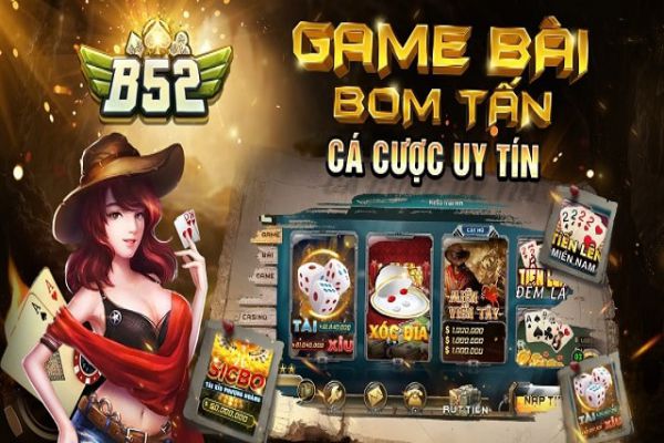 Kho tàng game bài B52 và những ưu điểm thu hút bet thủ