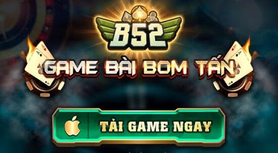 Kho tàng game bài B52 và những ưu điểm thu hút bet thủ