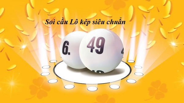 Cách soi cầu lô kép hôm nay