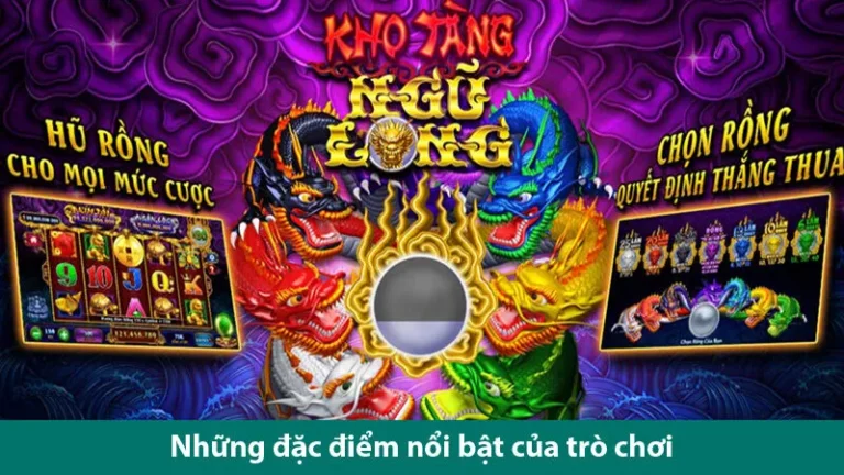Trò Chơi Kho Báu Ngũ Long Săn Hũ Cực Hấp Dẫn Tại B52