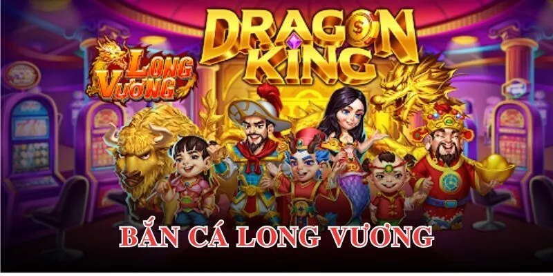 Bắn Cá Long Vương – Chia Sẻ Những Tips Săn Ngư Thành Công