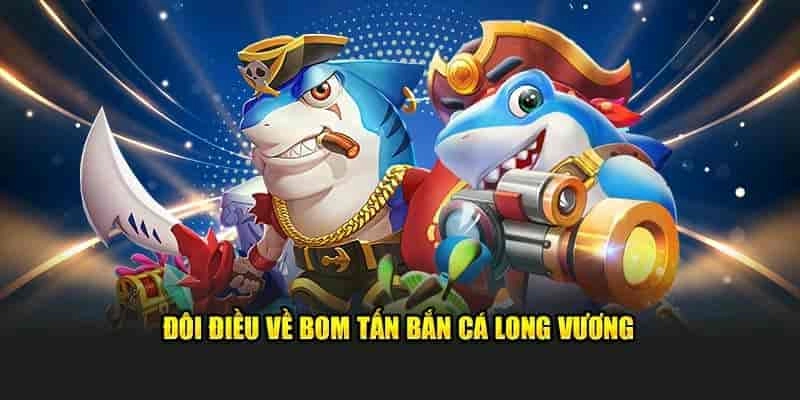 Chiến lược chơi bắn cá Long Vương hiệu quả tăng tỷ lệ chiến thắng