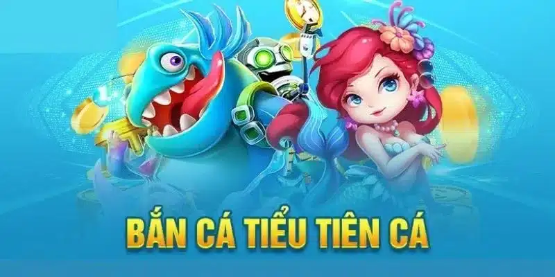 Bắn Cá Tiểu Tiên Cá B52: Khám Phá Đại Dương Huyền Ảo