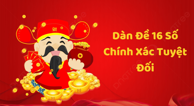 Dàn Đề 16 Số – Phương Pháp Đánh Đề Tăng Khả Năng Thắng